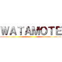 ＷＡＴＡＭＯＴＥ ()