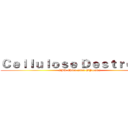 Ｃｅｌｌｕｌｏｓｅ Ｄｅｓｔｒｏｙｅｒ (ZJU-China 2014 WPteam2)