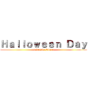 Ｈａｌｌｏｗｅｅｎ Ｄａｙ (SAEGAE BLOG)