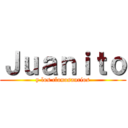 Ｊｕａｎｉｔｏ (y los clonosaurios)