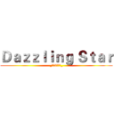 Ｄａｚｚｌｉｎｇ Ｓｔａｒ (_（：3」ㄥ）_)