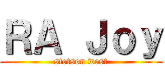 ＲＡ Ｊｏｙ (stetson west)