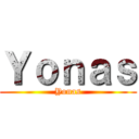 Ｙｏｎａｓ (Yonas)