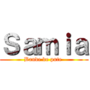 Ｓａｍｉａ (Bande de pute )