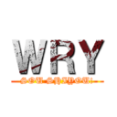 ＷＲＹ (SOU SHIYOU!)