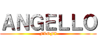 ＡＮＧＥＬＬＯ (FLOFI)