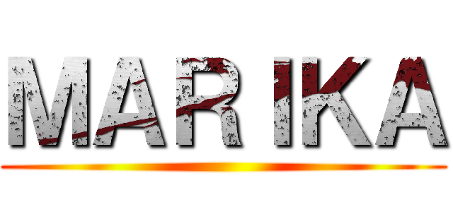 ＭＡＲＩＫＡ ()