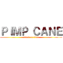 ＰＩＭＰ ＣＡＮＥ (attack on titan)