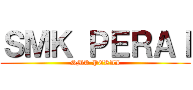 ＳＭＫ ＰＥＲＡＩ (SMK PERAI)