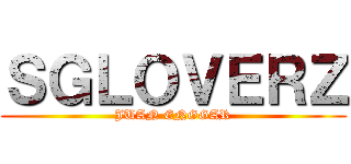 ＳＧＬＯＶＥＲＺ (JUAN ENGGAR)