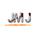 ＪＭＪ (attack on titan)