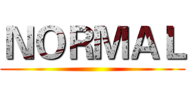 ＮＯＲＭＡＬ ()