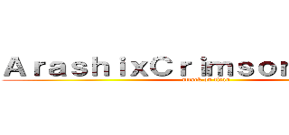 ＡｒａｓｈｉｘＣｒｉｍｓｏｎ Ｙｕｕｊｉ (attack on titan)