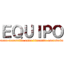 ＥＱＵＩＰＯ (alfa buena maravilla onda dinamita escuadrón lobo)