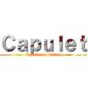 Ｃａｐｕｌｅｔ (Capulet on Titan)