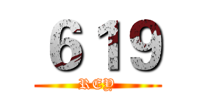 ６１９ (REY)