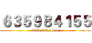 ６３５９８４１５５ (www.fuliqu.com)