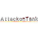 ＡｔｔａｃｋｏｎＴａｎｋ ()