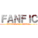 ＦＡＮＦＩＣ (ATTACK ON TITAN )