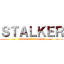 ＳＴＡＬＫＥＲ (shadow of chernobyl)