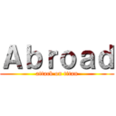 Ａｂｒｏａｄ (attack on titan)