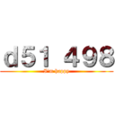 ｄ５１ ４９８ (I'm happy)