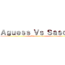 Ａｇｕｅｓｓ Ｖｓ Ｓａｓｏｒｉ (Attack on jokes)