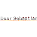 Ｄｅａｒ Ｓｅｂａｓｔｉａｎ (Musical Prodigy of Roman Dacian Blood)