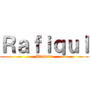 Ｒａｆｉｑｕｌ (Biodata)