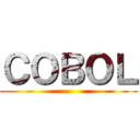 ＣＯＢＯＬ ()