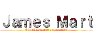 Ｊａｍｅｓ Ｍａｒｔ (El mejor cantante de youtube)