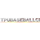 ＴＰＵＢＡＳＥＢＡＬＬＣＬＵＢ ()