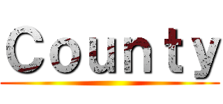 Ｃｏｕｎｔｙ ()