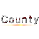 Ｃｏｕｎｔｙ ()