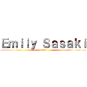 Ｅｍｉｌｙ Ｓａｓａｋｉ (otaku)