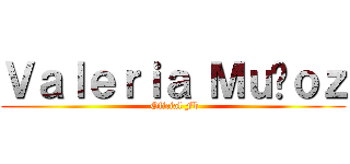 Ｖａｌｅｒｉａ Ｍｕñｏｚ ( Oficial Fb)