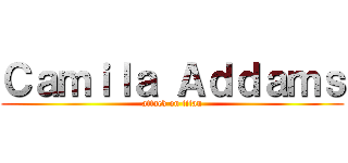 Ｃａｍｉｌａ Ａｄｄａｍｓ (attack on titan)