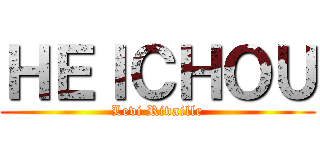 ＨＥＩＣＨＯＵ (Levi Rivaille)