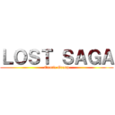 ＬＯＳＴ ＳＡＧＡ (Exotic Group)