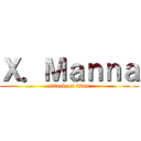 Ｘ．Ｍａｎｎａ (attack on titan)