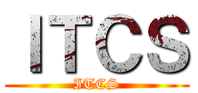 ＩＴＣＳ (ITCS)