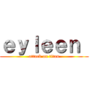 ｅｙｌｅｅｎ  (attack on titan)