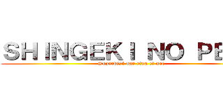 ＳＨＩＮＧＥＫＩ ＮＯ ＰＥＤＯ (Supervisé par etna et noé )