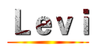 Ｌｅｖｉ ()