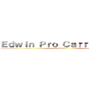 Ｅｄｗｉｎ Ｐｒｏ Ｃａｒｒａｓｑｕｅｌ (Admin)