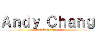 Ａｎｄｙ Ｃｈａｎｇ (attack on titan)