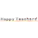 Ｈａｐｐｙ Ｔｅａｃｈｅｒｓ' Ｄａｙ (attack on titan)