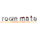 ｒｏｏｍ ｍａｔｅ (The roommate Band. )