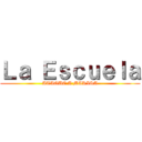 Ｌａ Ｅｓｃｕｅｌａ (ATAQUE A MARISA)