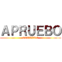 ＡＰＲＵＥＢＯ (OCTUBRE)